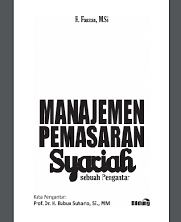Akhir kata, saran dan kritik bagi pengguna diktat ini sangat kami Buku Manajemen Pemasaran Syariah Download Pdf Gratis