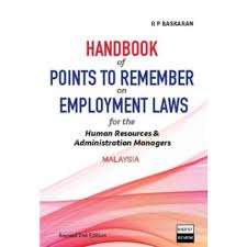 Nothing in this employee handbook or in any other human resource documents, including benefit plan descriptions, creates or is intended to create a promise or. Handbook Of Point To Remember On Employment Laws 2nd Ed