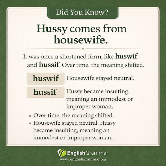 Why “hussy” comes from “housewife”