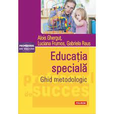 Alois gherguţ psihopedagogia persoanelor cu cerinţe speciale strategii de educaţie integrate colegium alois gherguţ este lector alois ghergu este lector universitar la facultatea de psihologie i tiine ale educaiei, universitatea al. Educatia Speciala Ghid Metodologic Alois Ghergut Luciana Frumos Gabriela Raus Emag Ro