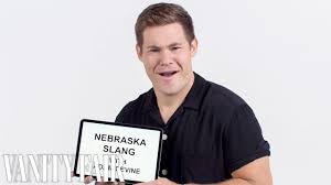 Nebraska Native Adam Devine Defines His Home State S Slang Local Journalstar Com
