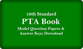 10th Standard Pta Book Model Question Papers With Answer Key Trb Tnpsc