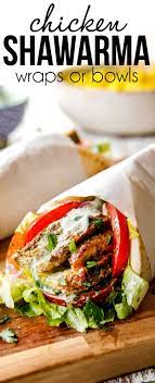 Chicken Shawarma Plates Wraps Or Bowls Video How To Make Ahead Freeze