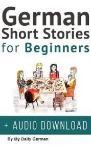 Hello Bonjour Are You Looking To Download The Mp3 For This Ebook It Is Very Simple Story 1 Mp3 Story Learn German German Language Learning German Language