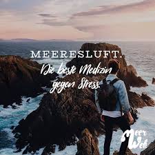 Meeresluft Die Beste Medizin Gegen Stress Visual Statements Zitate Reisen Spruche Urlaub Reisen Spruch