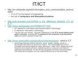 The main difference between ict and it is the field associated with it. Information Technology Ppt Video Online Download