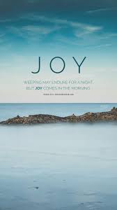 Check spelling or type a new query. Joy Comes In The Morning Believers4ever Com Iphone Wallpaper Quotes Bible Daily Devotional Wallpaper Quotes