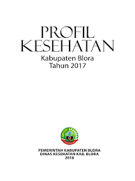 6:44 mts maarif nu 2 cilongok 2 088 просмотров. Profil Kesehatan Kab Blora 2017 Full Pdf