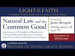 Light of the Faith Series: Natural Law and the Common Good