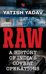 Book Review Inside Raw India S Joke And Dagger Agency