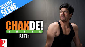 Deleted Scenes Chak De India Part 1 Shah Rukh Khan Youtube
