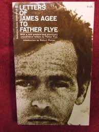 Librarika: Letters of James Agee to Father Flye