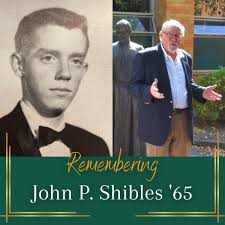 Saint Joseph High School Mourns the Loss of Alumnus and Benefactor John P.  Shibles '65
