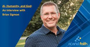 AI, Humanity, and God: An Interview with Science Fiction Author and AI&F  Advisor Brian Sigmon