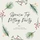 Spruce Top Potting Party event in Willmar, MN