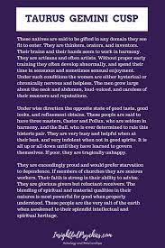 The key phrase for gemini is i think. Taurus Gemini Cusp Meaning Compatibility And Personality Cancer Leo Cusp Virgo Libra Cusp Libra Scorpio Cusp