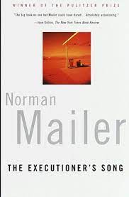 Arguably the greatest book from america's most heroically ambitious writer, the executioner's song follows the short, blighted life of gary gilmore who became famous after he robbed two men in 1976 and killed them in cold blood. The Executioner S Song By Norman Mailer