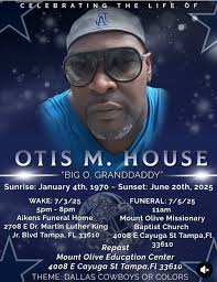 Details for the Celebration of Life for our beloved Mr. Otis M. House