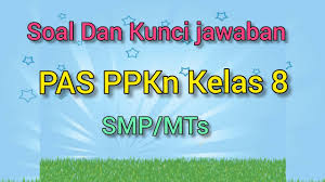 Soal tik kelas 9 semester 1 dan kunci jawaban 2021 2022 2023 berikut ini adalah file tentang soal tik kelas 9 semester 1 dan kunci jawaban 2021 2022 2023 yang bisa bapakibu unduh secara gratis dengan menekan download soal pas ipa kelas vii smp mts ganjil 2020 2021 2022 15 pictures. Soal Dan Kunci Jawaban Pas Ppkn Kelas 8 Semester Ganjil 1 Smp Mts Youtube