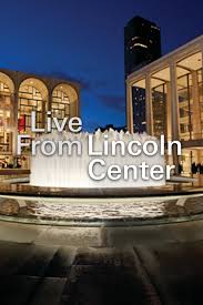 From wikipedia, the free encyclopedia. Live From Lincoln Center Production Contact Info Imdbpro