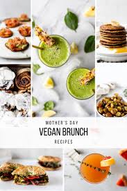 Don't skip your favorite meals because you don't eat dairy. The Best 10 Vegan Brunch Recipes For Mother S Day Greens Eggs And Yams