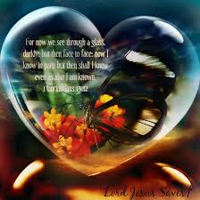 (1 corinthians 13:11, modern king james version). 1 Cor 13 12 Lord Jesus Saves
