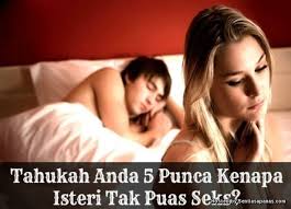 Hal ini memberikan banyak keutamaan bagi kita seorang istri yang mau menuruti. 5 Punca Kenapa Isteri Tidak Puas Di Kamar Tidur Sentiasa Panas