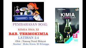 Oct 15, 2020 · buku paket kimia kelas 11 sma kurikulum 2013 latihan 1 1 halam 16 bab hidrokarbon brainly co id. Pembahasan Soal Kimia Xi Termokimia Latihan 2 4 Youtube