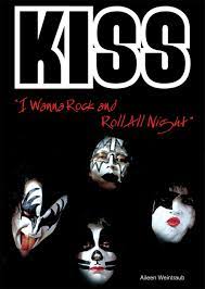 Apr 23, 2021 · the rock & roll hall of famers who have sold more than 100 million albums worldwide have said this tour is devoted to the millions of kiss army fans. Kiss I Wanna Rock And Roll All Night Rebels Of Rock Weintraub Aileen Amazon De Bucher