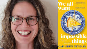 We All Want Impossible Things by Catherine Newman is devastatingly good