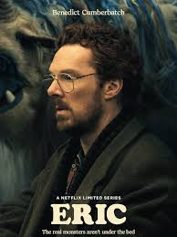 This is a story about people finding their home,” Benedict Cumberbatch  says. Here's everything you need to know about the new mystery, 'Eric.'