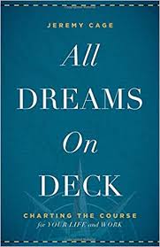 All Dreams On Deck Charting The Course For Your Life And