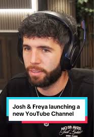 Josh & Freya Launch New YouTube Channel