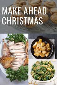 You can even make ahead the turkey, by roasting it on christmas eve and just reheating on the day, and no one will ever tell the difference. Make Ahead Christmas Recipes Fill Your Freezer With Christmas Food Dinner Dinner Recipes Dinner