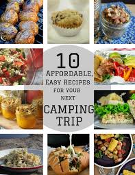Need some easy camping food ideas? Camping Essentials 10 Affordable Easy Recipes For Your Next Camping Trip Peppers Pennies
