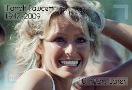 Today marks 10 years since the death of American actress of stage and  screen, model, and artist, Farrah Fawcett. She died of anal cancer. Her  most defining role was as Jill Monroe