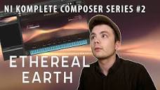 Composing with ETHEREAL EARTH - Music for Film and Videogames ...
