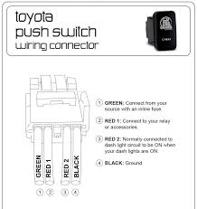 This wiring diagram applies to several switches with the only difference being the color of the lights. Wiring Toyota Push Buttons For Led Tacoma World