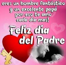 ¡feliz día, mi querido papá! Feliz Dia Del Padre 2021 Imagenes Y Frases Para Dedicar O Compartir