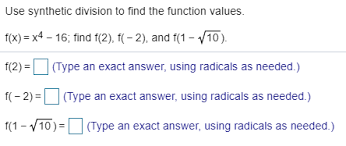How to use synthetic division. Use Synthetic Division To Find The Function Values Chegg Com