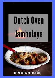 Jambalaya Jambalaya Dutch Oven Cooking Easy Cooking Recipes