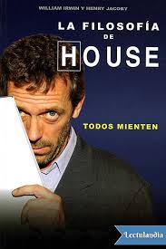 La filosofía de House