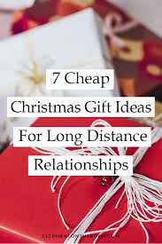 Birthday Gift Ideas For Long Distance Boyfriend 7 Cheap Christmas Gifts For Long Distance Relationships Gift Ideas G Christmas Presents For Girlfriend Cheap Christmas Gifts Christmas Presents For Boyfriend