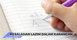 Lượt xem 39 nnăm trước. Kesalahan Lazim Dalam Karangan Penulisan Bahasa Melayu Bm