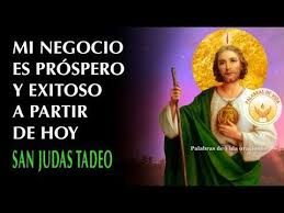 Oracion Para El Negocio Aumentar Ventas Atraer Clientes Y Prosperidad Youtube En 2020 Oraciones San Judas Tadeo Oracion Oracion Para El Trabajo