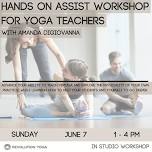 Hands On Assist Workshop for Yoga Teachers with Amanda