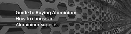 Guide To Buying Aluminium How To Choose An Aluminium Supplier