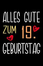 Alles gute zum geburtstag bruderherz. Alles Gute Zum 19 Geburtstag 19 Jahre Geburtstag Geschenkideen Jungs Madchen Geburtstag 19 Jahre Ein Wertvolles Geschenk Fur Ihre Fur Bruder Notizbuch Geburtstag German Edition Publishing Sam Amazon Sg Books