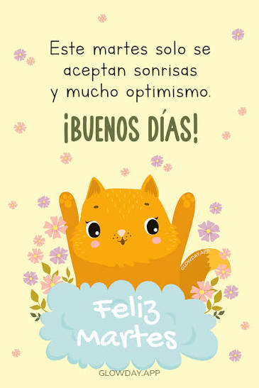 Buenos días, feliz martes! Empieza el día con unas frases positivas y motivadoras #BuenosDias #FelizMartes #frasespositivasdeldia