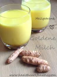 Goldene Milch Ein Heilgetrank Goldene Milch Rezept Lebensmittel Essen Goldene Milch